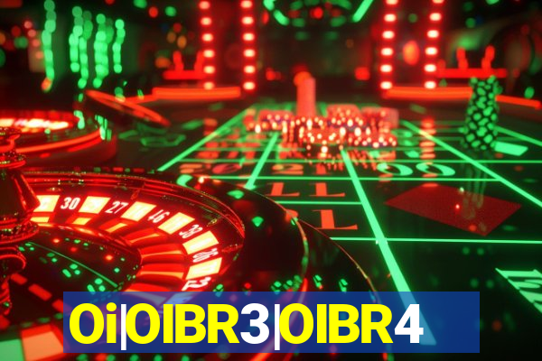 Oi|OIBR3|OIBR4